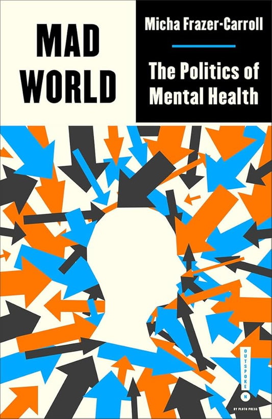 Mad World by Micha Frazer-Carroll | Review
