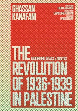 The Revolution of 1936–1939 in Palestine