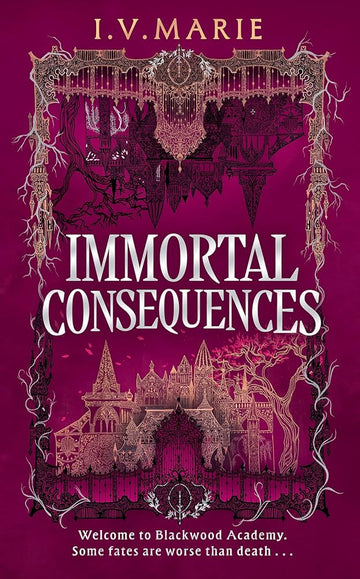 Immortal Consequences: New for 2025, the thrilling dark academia debut novel for young adult readers, perfect for fans of Olivie Blake's The Atlas Six and Naomi Novik's A Deadly Education cover image