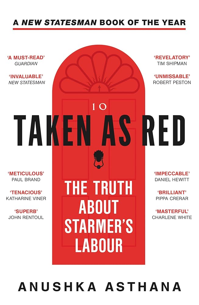 Taken As Red: The ‘must-read’ first account of Labour’s ascent to power and time in government, as revealed by those involved cover image