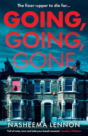 Going, Going, Gone: A gripping and twisty domestic psychological suspense novel – this year’s most compulsive crime thriller cover image