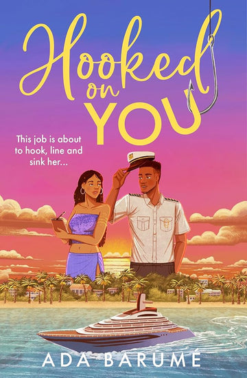 Hooked on You: THE grumpy x sunshine workplace romcom you need for 2025! cover image