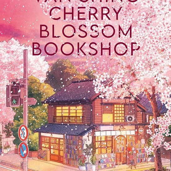 The Vanishing Cherry Blossom Bookshop: Uplifting, poignant healing fiction from the Japanese bestselling author brand new for 2025 cover image