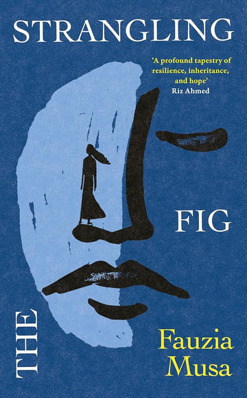 The Strangling Fig: The brand-new heart-breaking multi-generational 2026 literary debut full of love, loss, and hope set against the backdrop of the India-Pakistan Partition! cover image