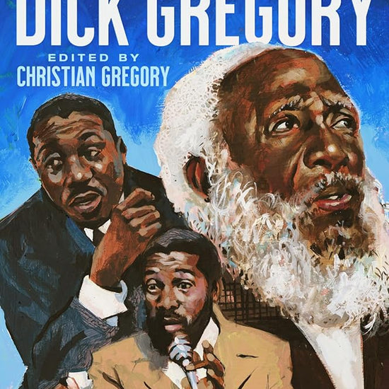 The Essential Dick Gregory cover image