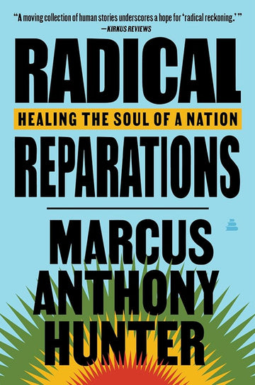 Radical Reparations: Healing the Soul of a Nation cover image