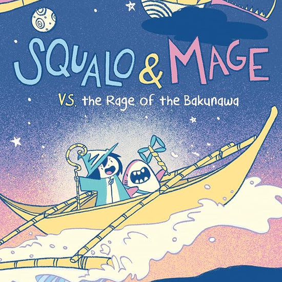 Squalo & Mage vs. the Rage of the Bakunawa: A Graphic Novel cover image