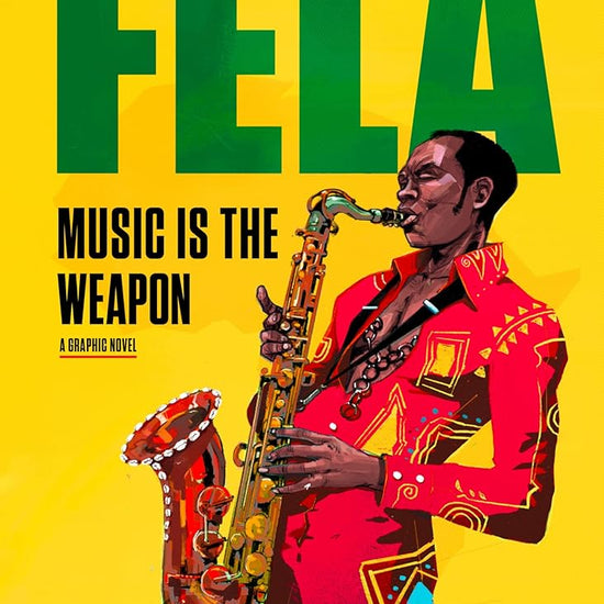 Fela: Music Is the Weapon cover image