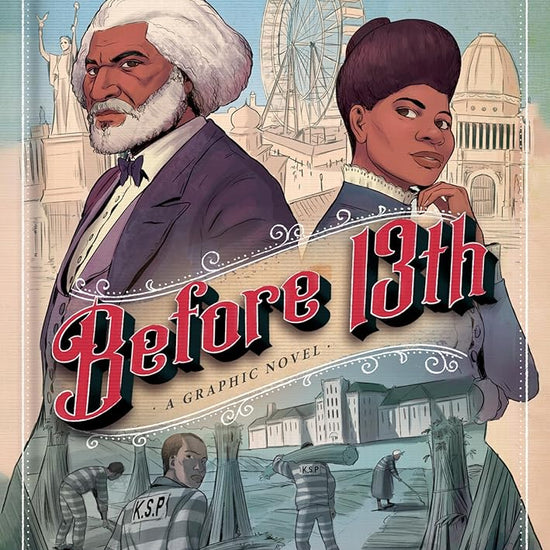 Before 13th: A Graphic Novel cover image