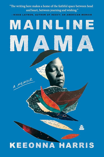 Mainline Mama: A Memoir cover image