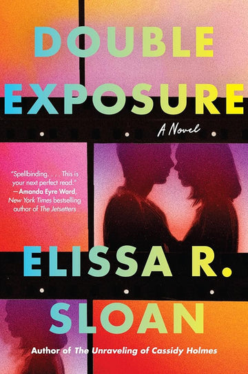 Double Exposure: A Glitzy Tale of Hollywood Love and Transformation, A Romance to Remember cover image