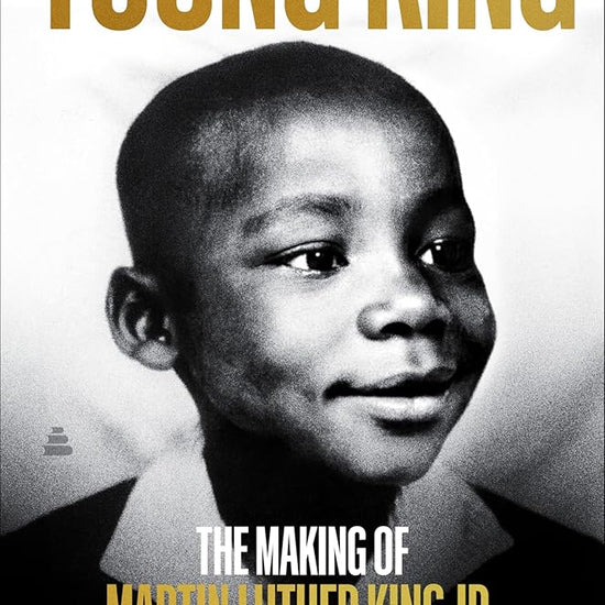 Young King: The Making of Martin Luther King Jr. cover image