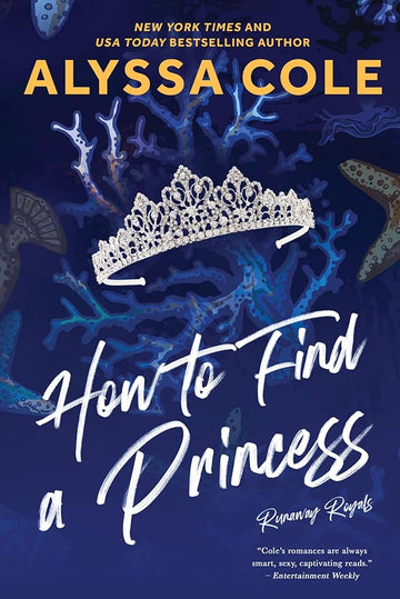 How to Find a Princess: Runaway Royals: A Captivating Queer Romance with Modern Royal Charm, Explore a Journey of Self-Discovery and Unexpected Love (Runaway Royals, 2) cover image