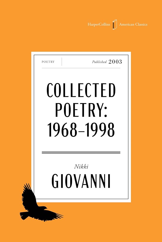 The Collected Poetry of Nikki Giovanni American Classics Edition: 1968-1998 (HarperCollins American Classics) cover image
