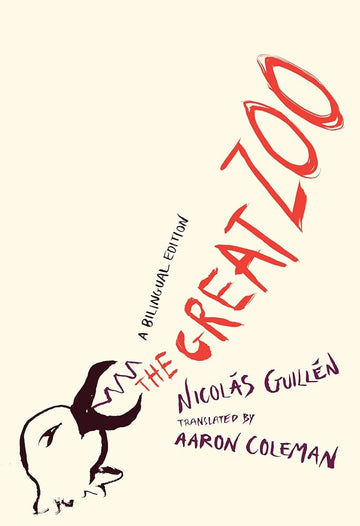 The Great Zoo: A Bilingual Edition (Phoenix Poets) cover image