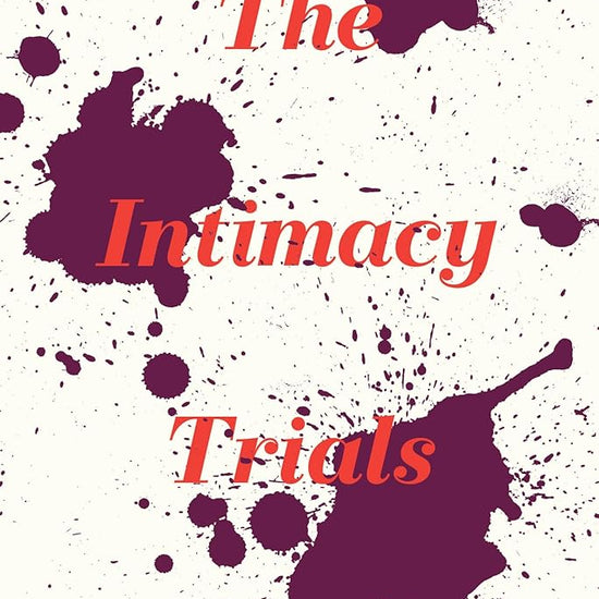 The Intimacy Trials (Phoenix Poets) cover image