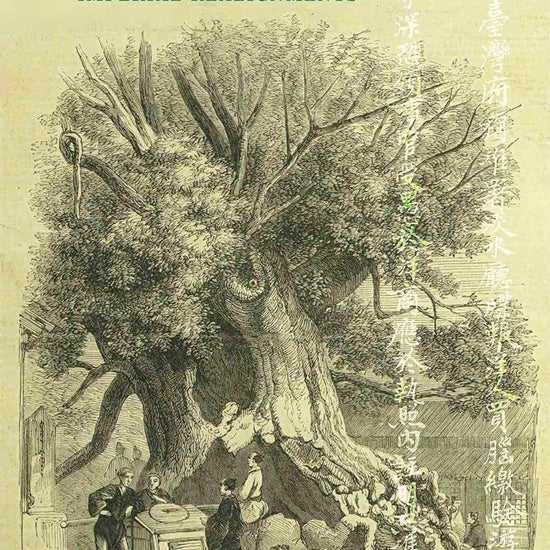 The Camphor War: Taiwan in the Age of Imperial Realignments (Critical Perspectives on Taiwan) cover image