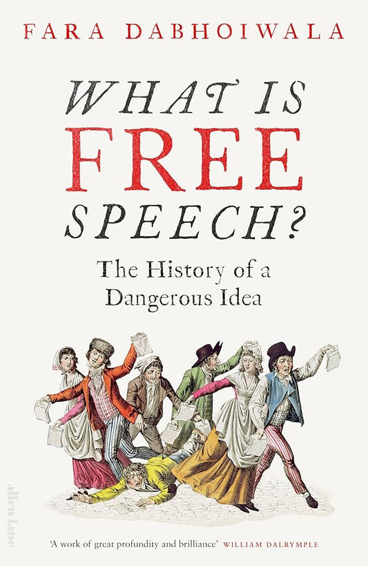 What Is Free Speech?: The History of a Dangerous Idea cover image