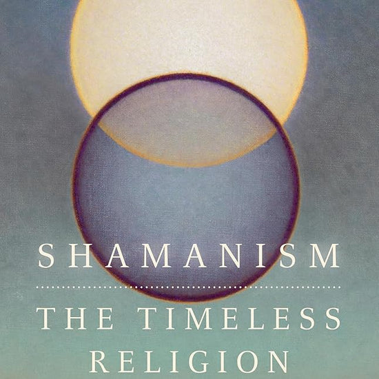 Shamanism: The Timeless Religion cover image