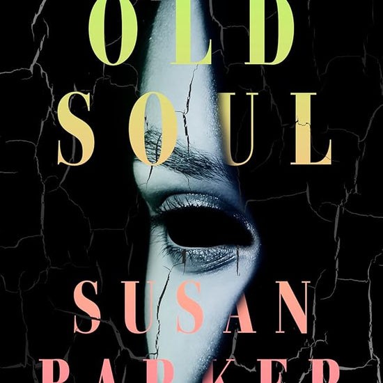 Old Soul: A novel that will sneak into your dreams and haunt you cover image