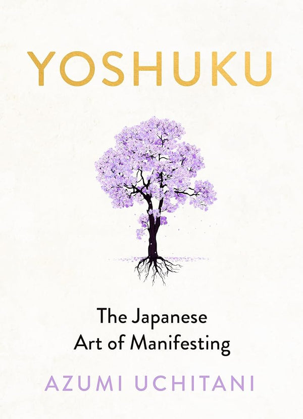 Yoshuku: The Japanese Art of Manifesting cover image