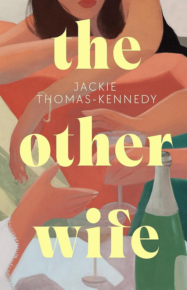 The Other Wife: A bold debut novel about race and class, love and nostalgia and learning to live with the life we have chosen cover image