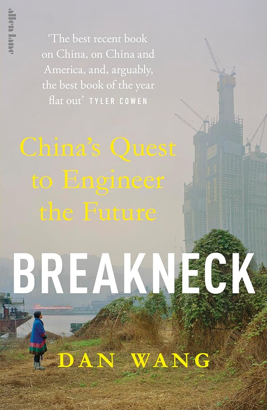Breakneck: China's Quest to Engineer the Future cover image