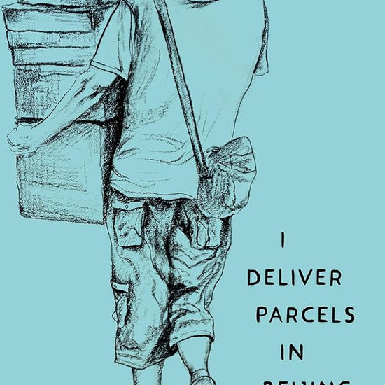 I Deliver Parcels in Beijing cover image