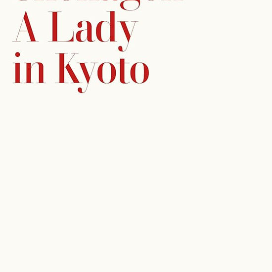 A Lady in Kyoto (Penguin Archive) cover image
