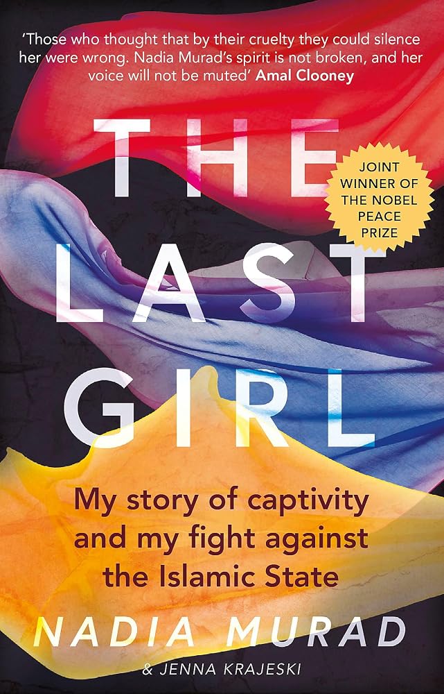 The Last Girl: My Story of Captivity and My Fight Against the Islamic State cover image