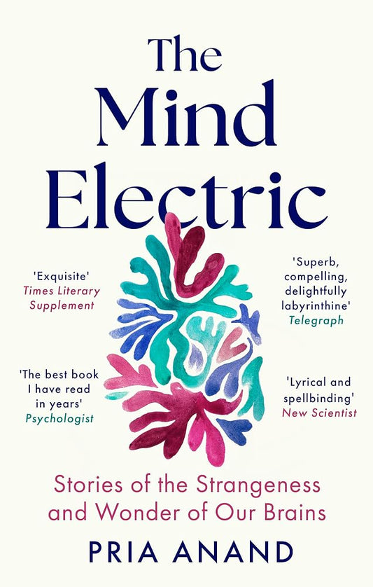 The Mind Electric: 'Lyrical and spellbinding' New Scientist cover image