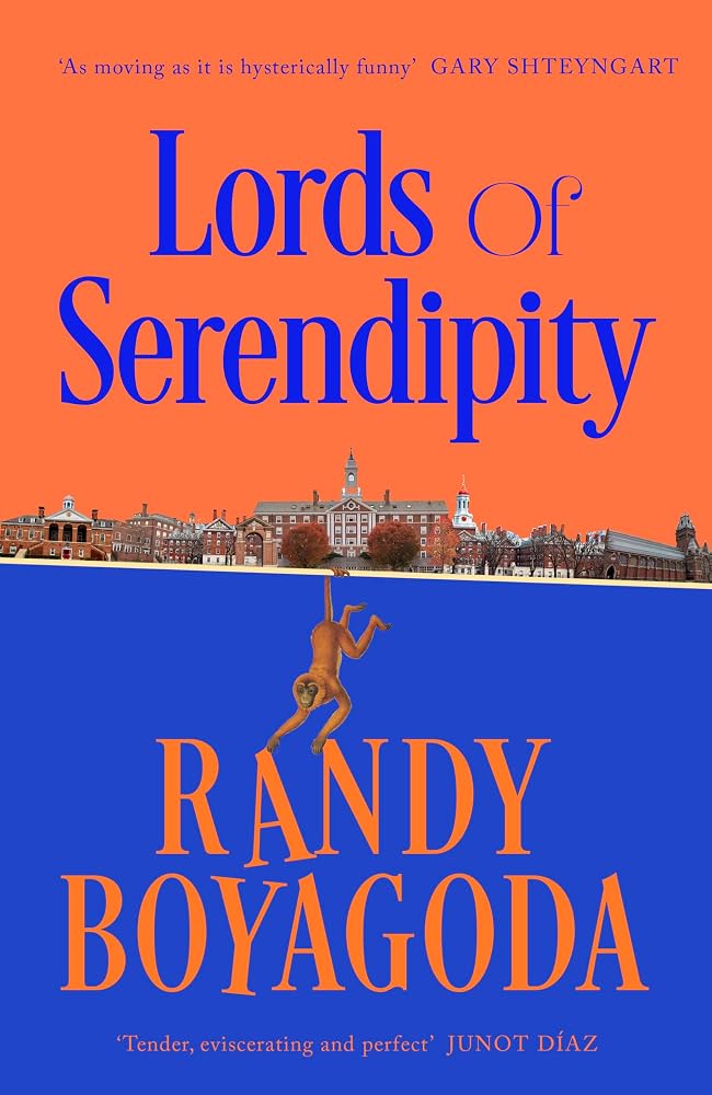 Lords of Serendipity: An epic campus novel, for fans of Percival Everett's Erasure and Paul Murray's The Bee Sting cover image