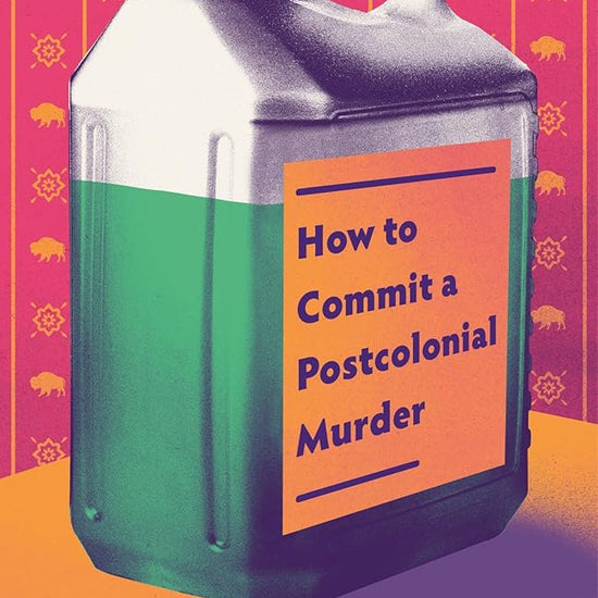 How to Commit a Postcolonial Murder: 'Heart-mending and heart-breaking' Tayari Jones, author of An American Marriage cover image