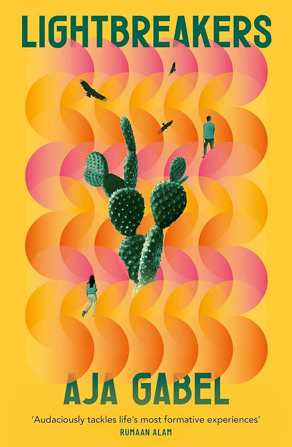 Lightbreakers: 'Compassionate and prismatic . . . my favourite kind of novel' (Chloe Benjamin, author of THE IMMORTALISTS) cover image