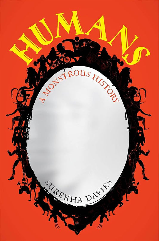 Humans: A Monstrous History cover image