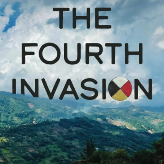 The Fourth Invasion: Decolonizing Histories, Extractivism, and Maya Resistance in Guatemala cover image