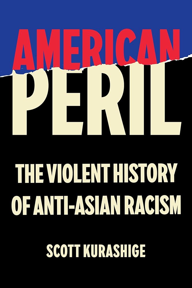 American Peril: The Violent History of Anti-Asian Racism cover image
