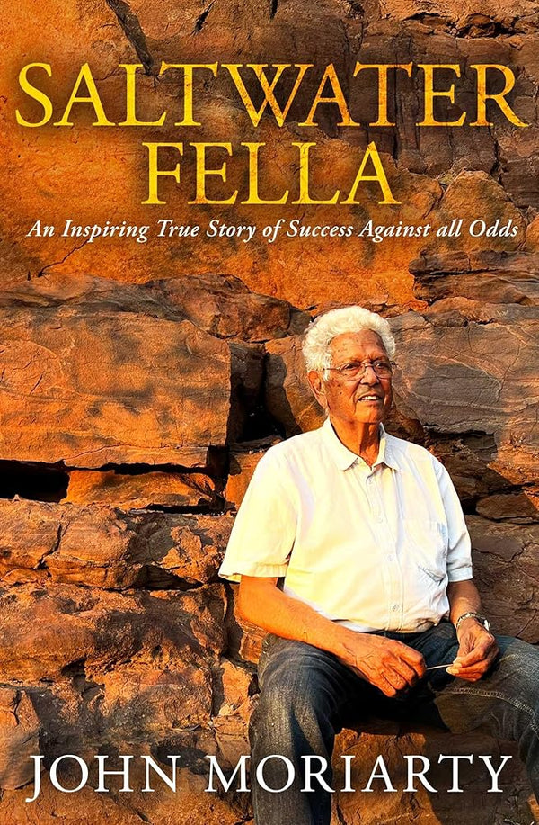 Saltwater Fella: An Inspiring True Story of Success Against All Odds cover image