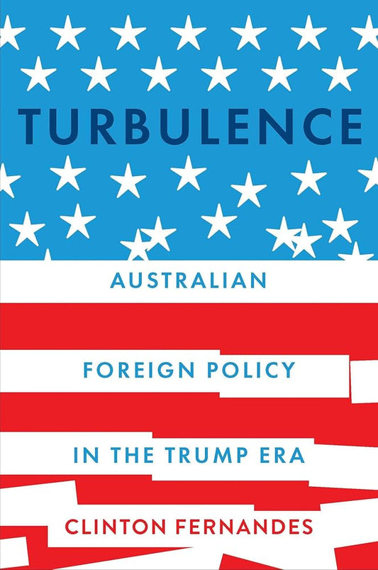 Turbulence: Australian Foreign Policy in the Trump Era cover image