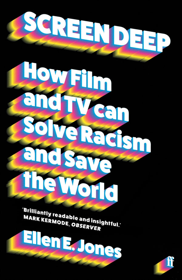 Screen Deep: How film and TV can solve racism and save the world