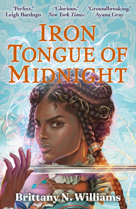 Iron Tongue of Midnight (The Forge & Fracture Saga #3)