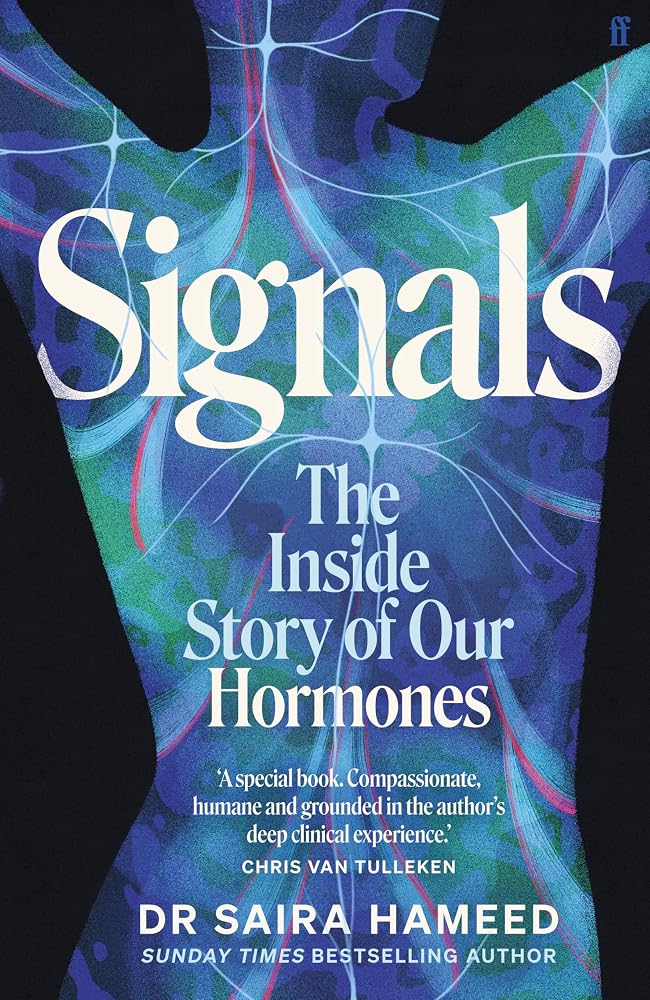 Signals: The Inside Story of Our Hormones – 'A true gift' Chris van Tulleken cover image