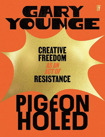 Pigeonholed: Creative Freedom as an Act of Resistance cover image