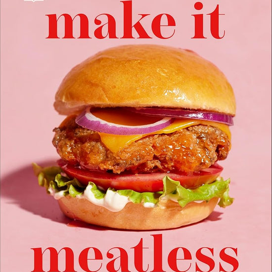 Make It Meatless: 100 â€œMeatyâ€ Recipes that Taste Just Like the Real Thing cover image