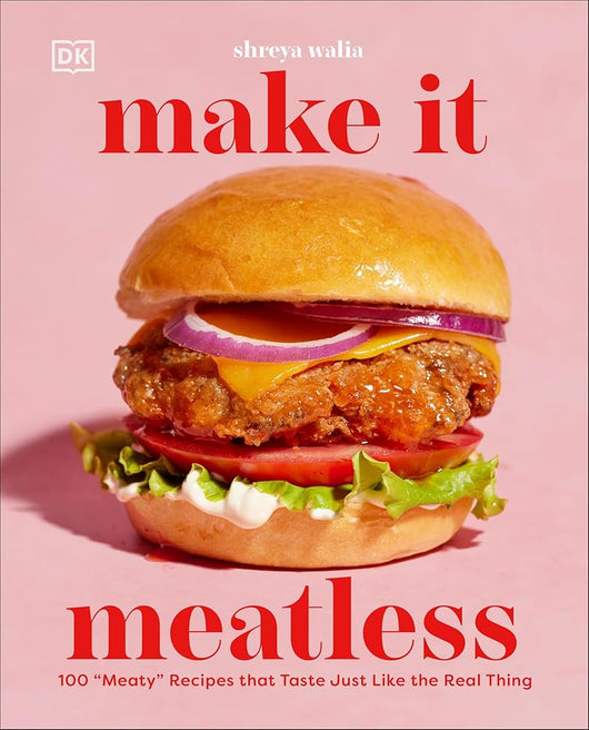 Make It Meatless: 100 â€œMeatyâ€ Recipes that Taste Just Like the Real Thing cover image