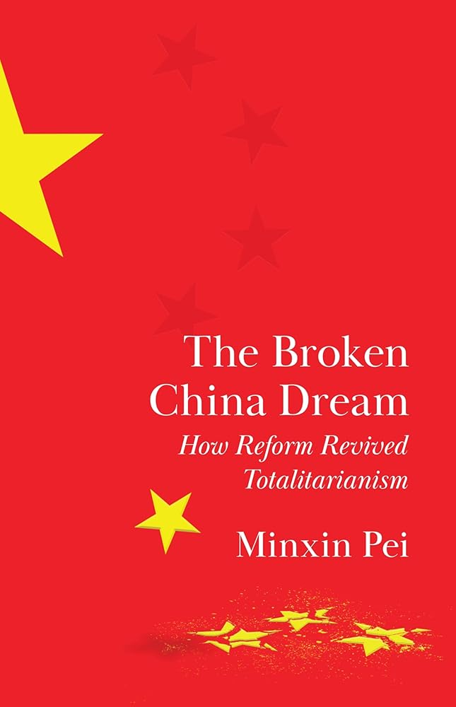 The Broken China Dream: How Reform Revived Totalitarianism cover image