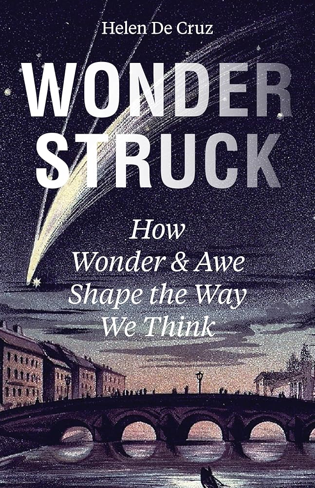 Wonderstruck: How Wonder and Awe Shape the Way We Think cover image