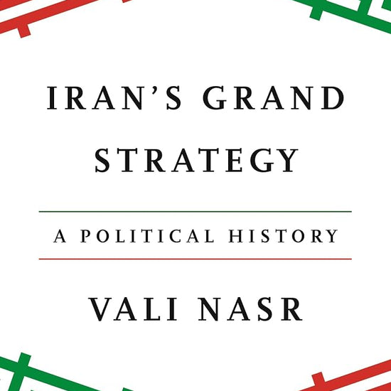 Iran's Grand Strategy: A Political History cover image