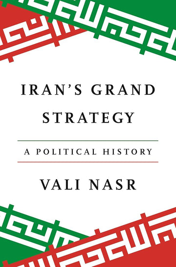 Iran's Grand Strategy: A Political History cover image