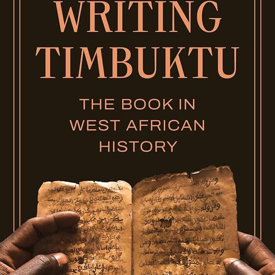 Writing Timbuktu: The Book in West African History cover image